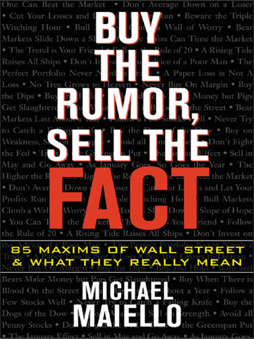 Title details for Buy the Rumor, Sell the Fact by Michael Maiello - Available